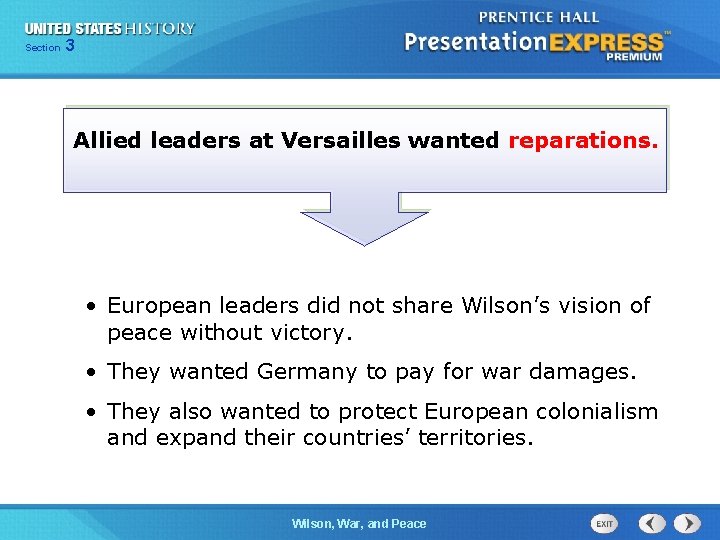 325 Section Chapter Section 1 Allied leaders at Versailles wanted reparations. • European leaders