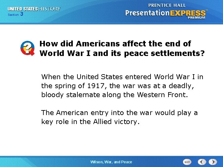 325 Section Chapter Section 1 How did Americans affect the end of World War