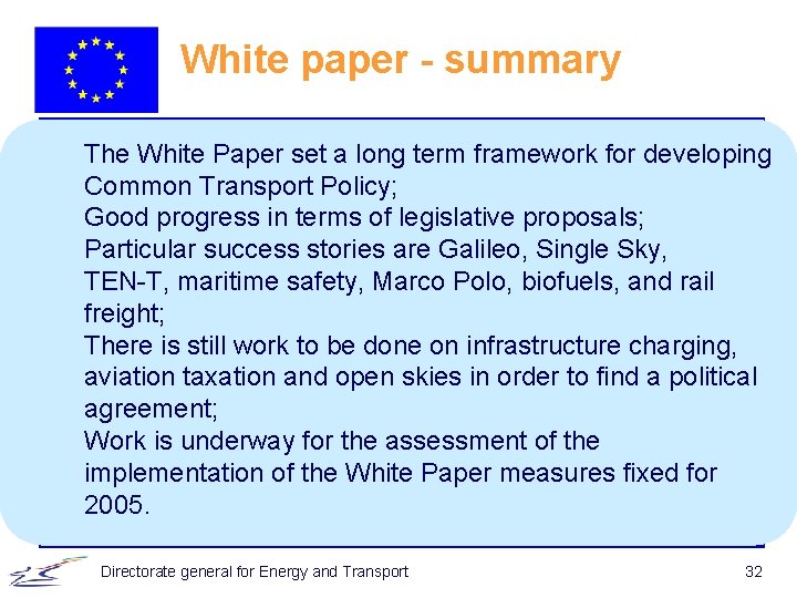 White paper - summary The White Paper set a long term framework for developing