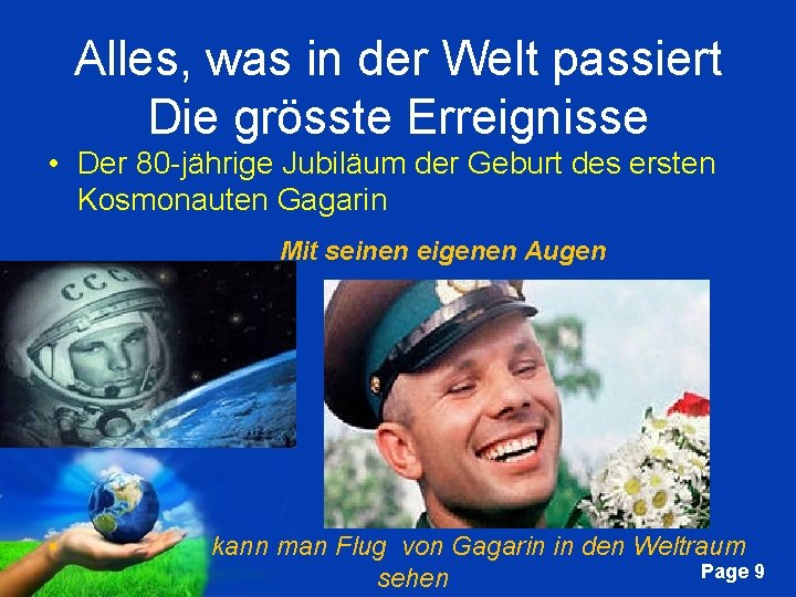 Alles, was in der Welt passiert Die grösste Erreignisse • Der 80 -jährige Jubiläum