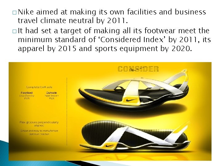 � Nike aimed at making its own facilities and business travel climate neutral by