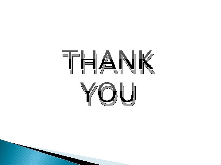 THANK YOU 