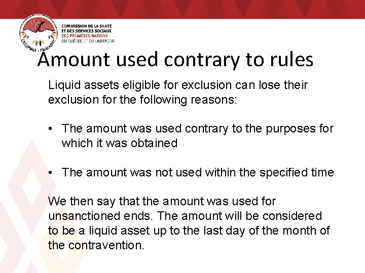 Amount used contrary to rules Liquid assets eligible for exclusion can lose their exclusion