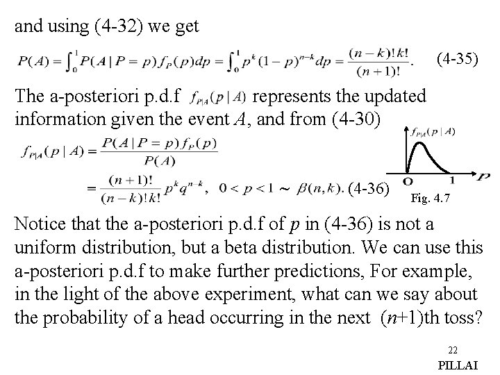 and using (4 -32) we get (4 -35) The a-posteriori p. d. f represents