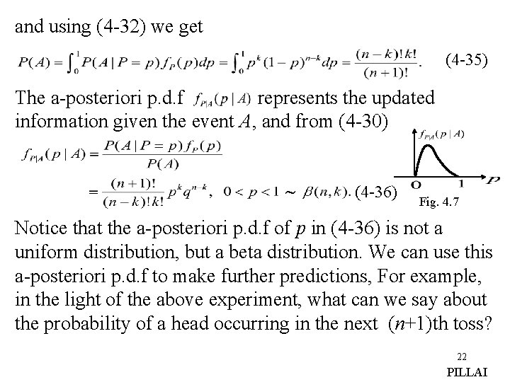 and using (4 -32) we get (4 -35) The a-posteriori p. d. f represents