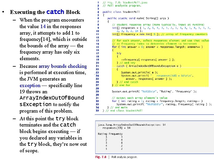  • Executing the catch Block – When the program encounters the value 14