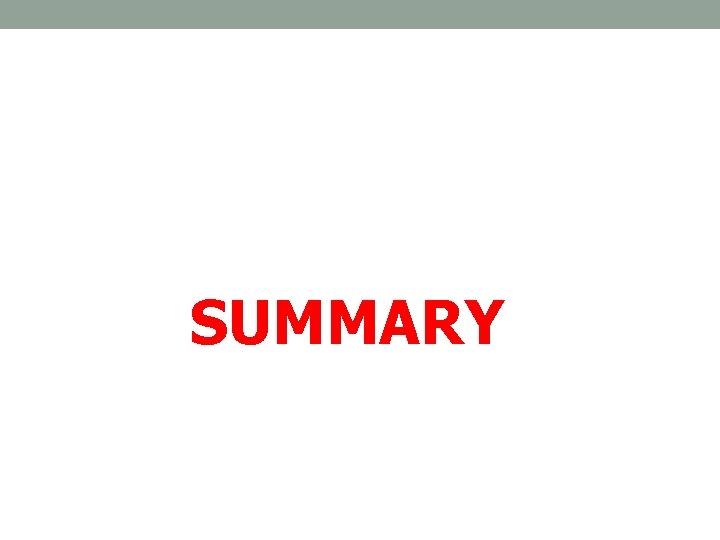 SUMMARY SUMMARY