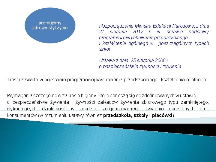 Rozporządzenie Ministra Edukacji Narodowej z dnia 27 sierpnia 2012 r. w sprawie podstawy programowej