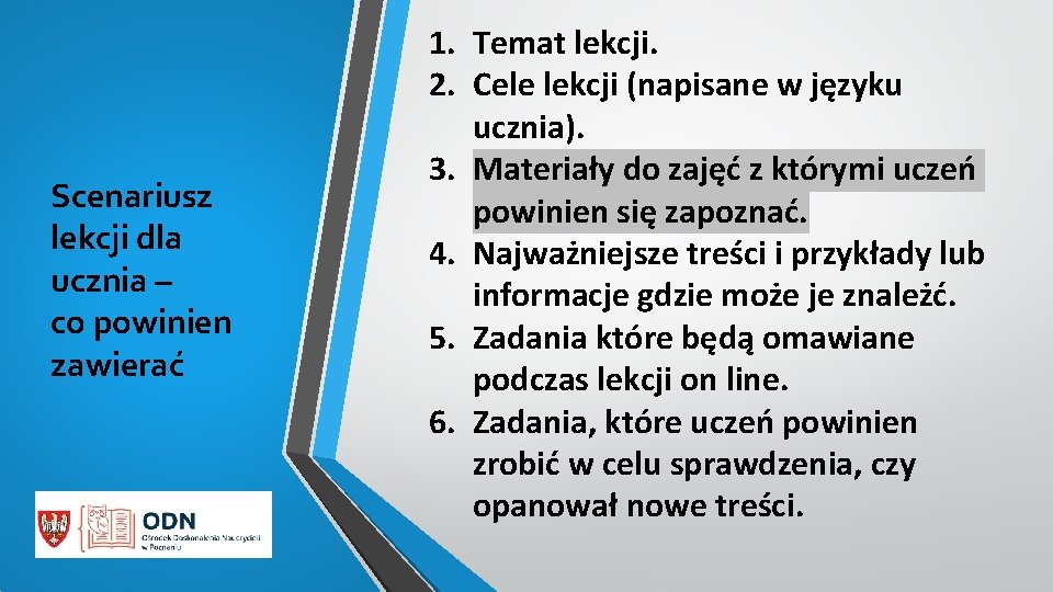 Scenariusz lekcji dla ucznia – co powinien zawierać 1. Temat lekcji. 2. Cele lekcji