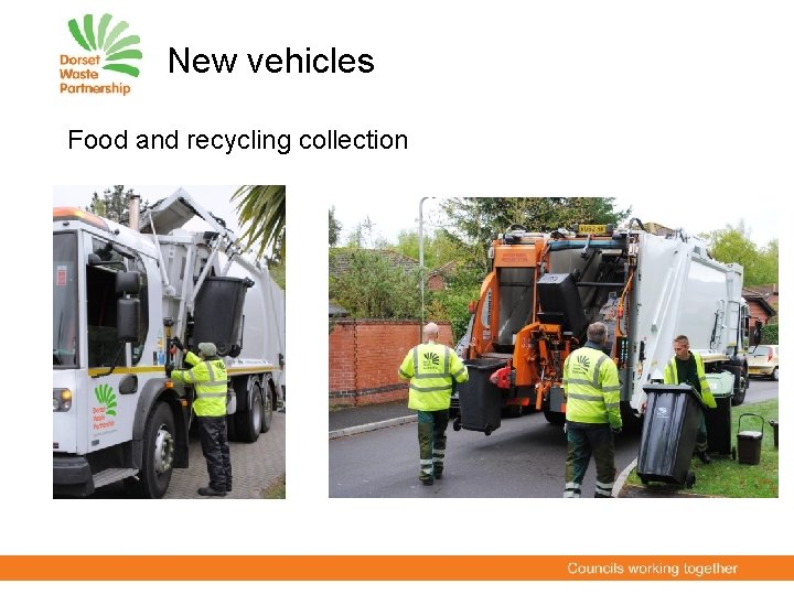 New vehicles Food and recycling collection 
