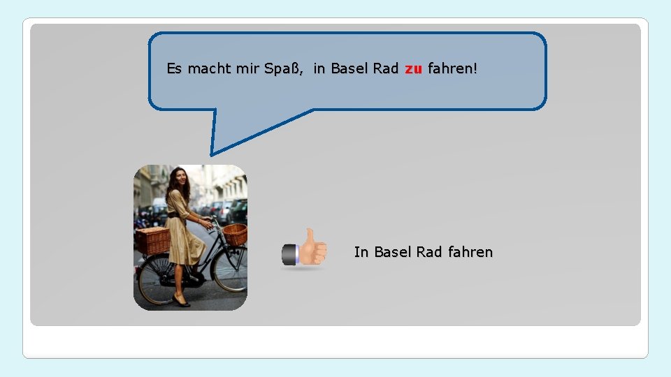 Es macht mir Spaß, in Basel Rad zu fahren! In Basel Rad fahren 