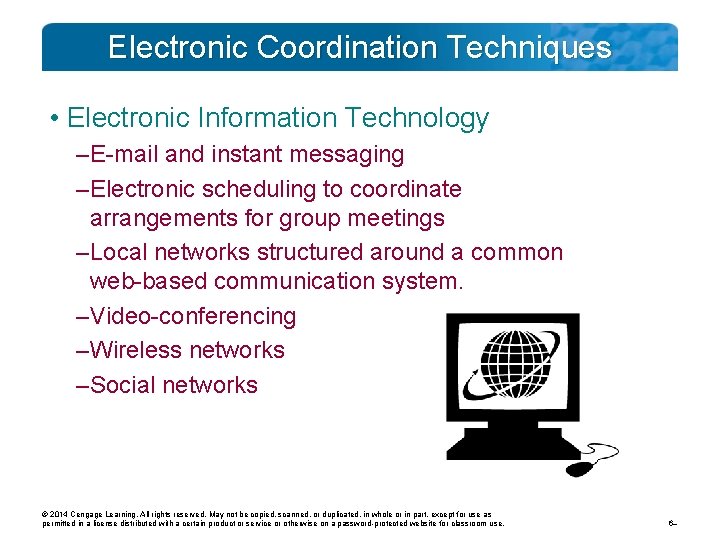 Electronic Coordination Techniques • Electronic Information Technology – E-mail and instant messaging – Electronic