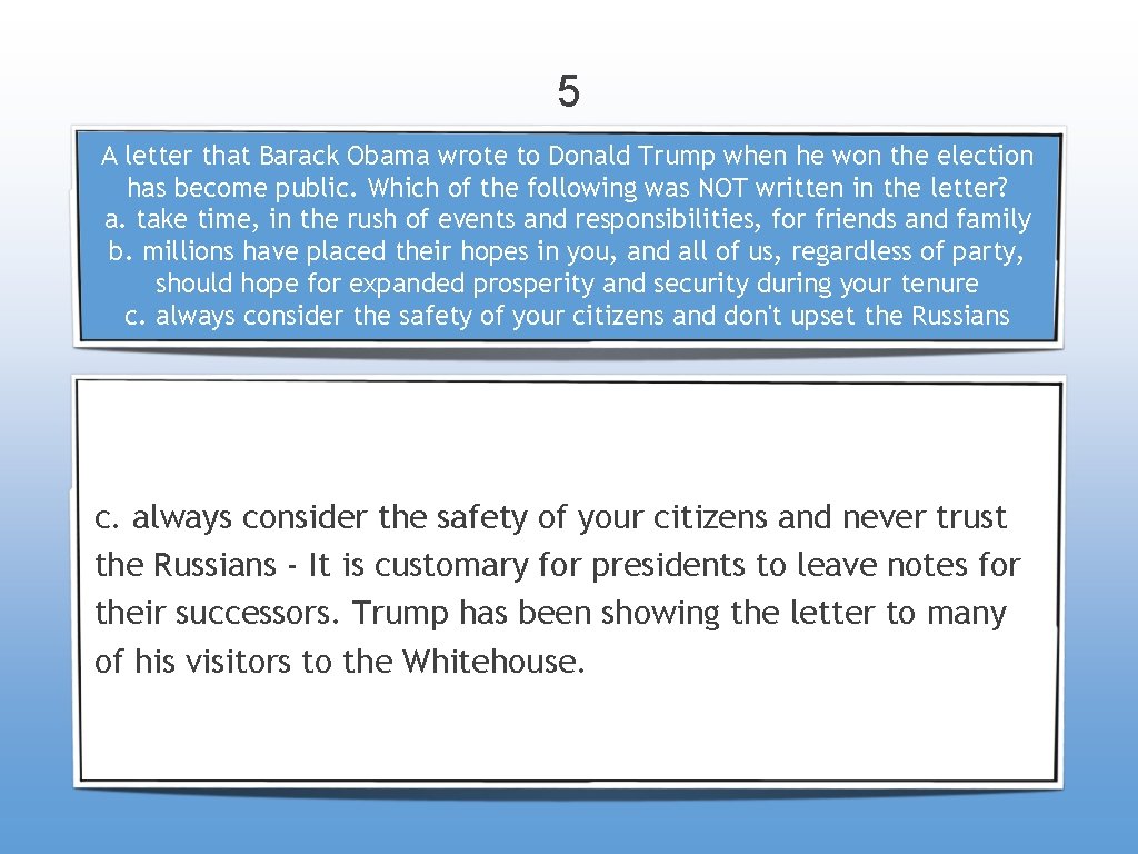 5 A letter that Barack Obama wrote to Donald Trump when he won the