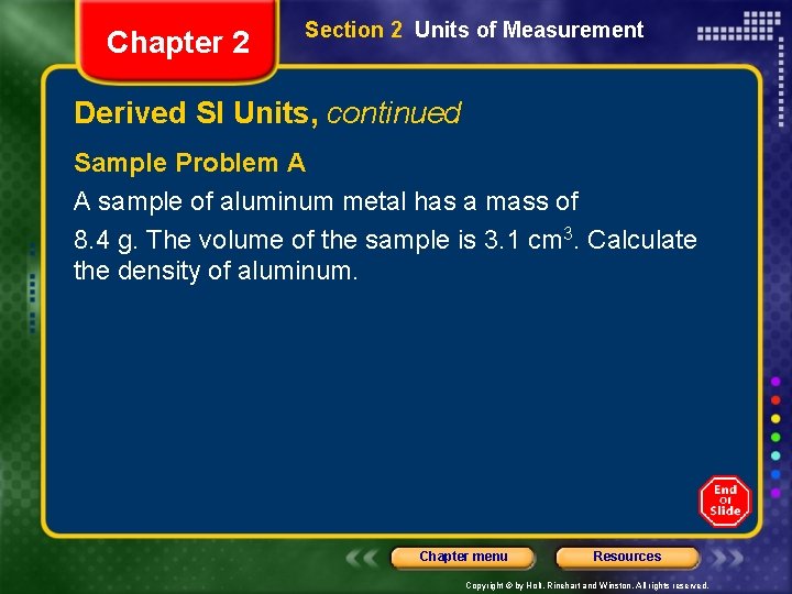 Chapter 2 Section 2 Units of Measurement Derived SI Units, continued Sample Problem A
