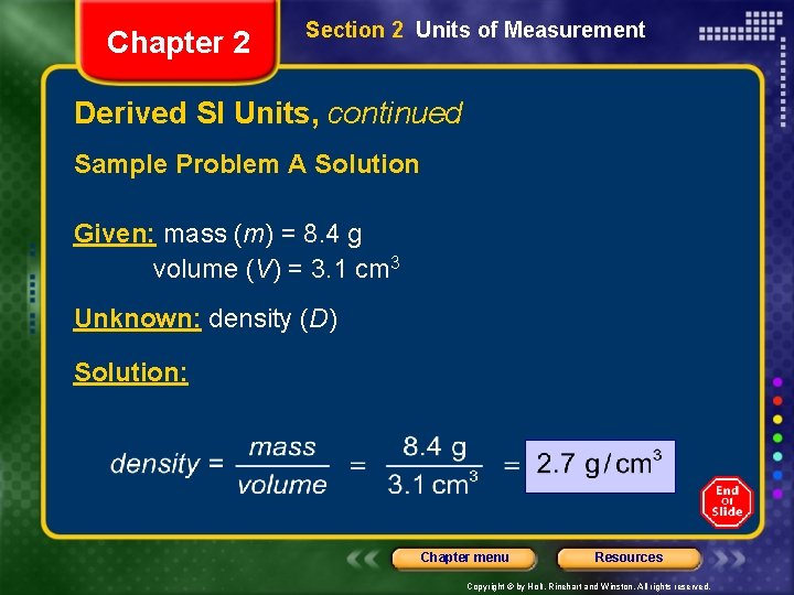Chapter 2 Section 2 Units of Measurement Derived SI Units, continued Sample Problem A