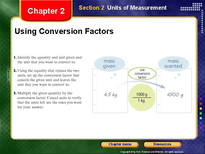 Chapter 2 Section 2 Units of Measurement Using Conversion Factors Chapter menu Resources Copyright