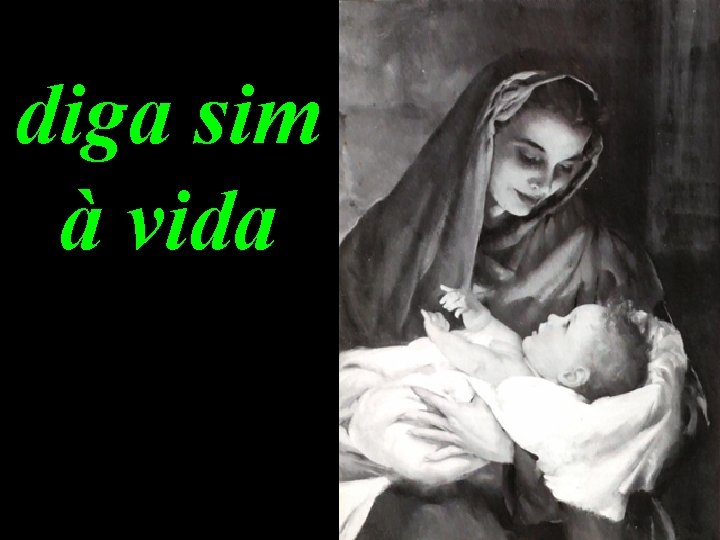 diga sim à vida 