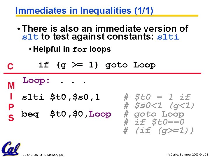 Immediates in Inequalities (1/1) • There is also an immediate version of slt to