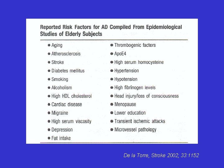 De la Torre, Stroke 2002; 33: 1152 