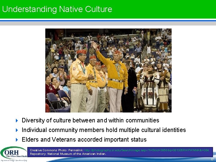 Understanding Native Culture 4 Diversity of culture between and within communities 4 Individual community