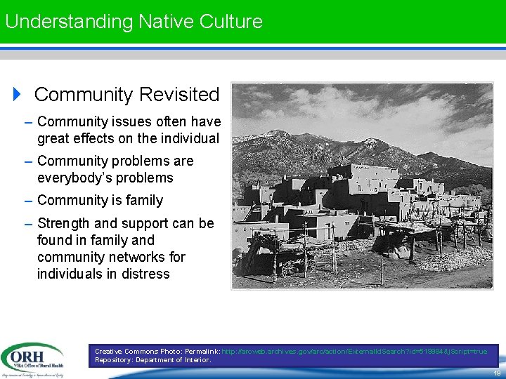 Understanding Native Culture 4 Community Revisited – Community issues often have great effects on
