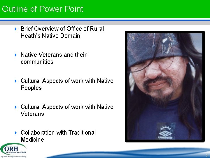 Outline of Power Point 4 Brief Overview of Office of Rural Heath’s Native Domain