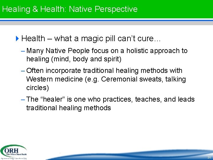 Healing & Health: Native Perspective 4 Health – what a magic pill can’t cure…