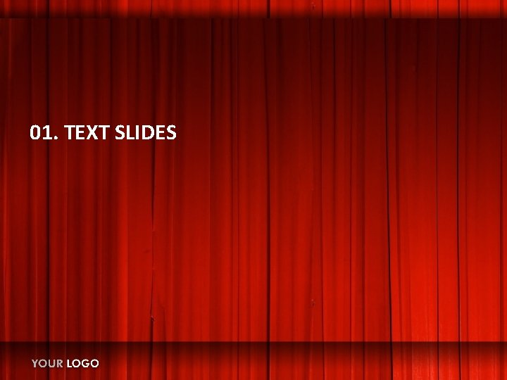 01. TEXT SLIDES 