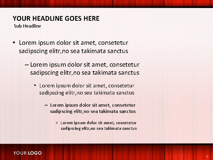 YOUR HEADLINE GOES HERE Sub-Headline • Lorem ipsum dolor sit amet, consetetur sadipscing elitr,
