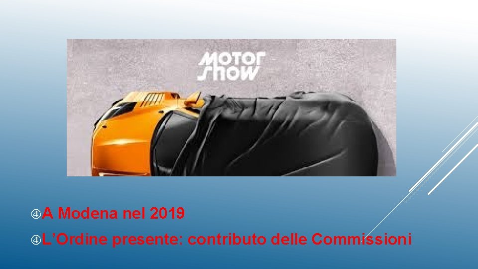  A Modena nel 2019 L’Ordine presente: contributo delle Commissioni 