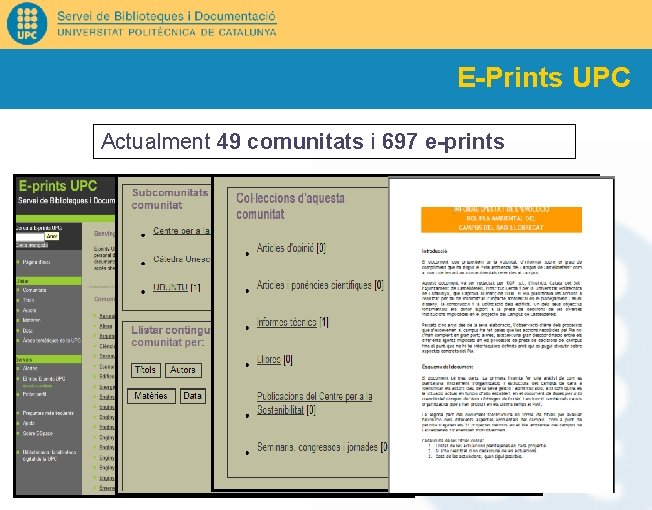 E-Prints UPC Actualment 49 comunitats i 697 e-prints 