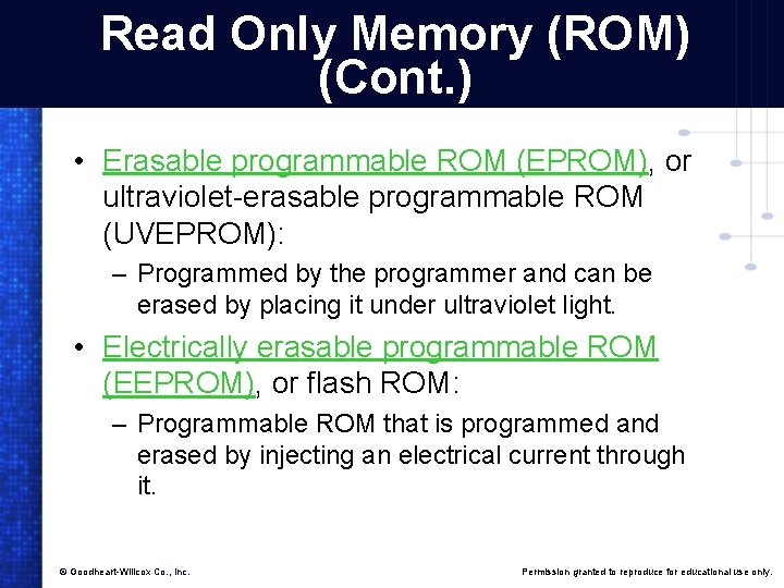 Read Only Memory (ROM) (Cont. ) • Erasable programmable ROM (EPROM), or ultraviolet-erasable programmable Read Only Memory (ROM) (Cont. ) • Erasable programmable ROM (EPROM), or ultraviolet-erasable programmable