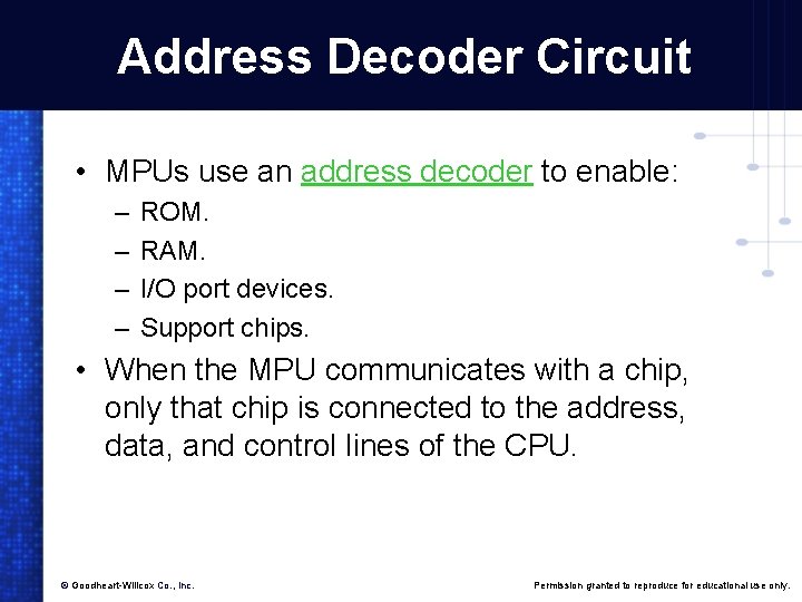 Address Decoder Circuit • MPUs use an address decoder to enable: – – ROM. Address Decoder Circuit • MPUs use an address decoder to enable: – – ROM.