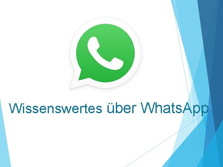 Wissenswertes über Whats. App 