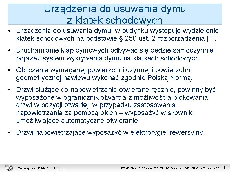 Urządzenia do usuwania dymu z klatek schodowych • Urządzenia do usuwania dymu: w budynku