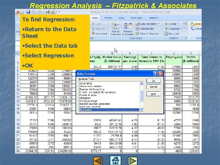 Regression Analysis – Fitzpatrick & Associates To find Regression: • Return to the Data