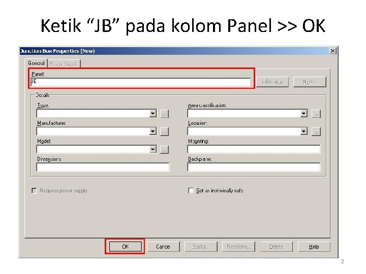 Ketik “JB” pada kolom Panel >> OK 2 