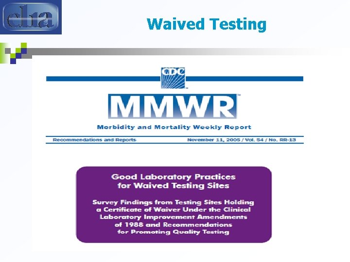 Waived Testing 