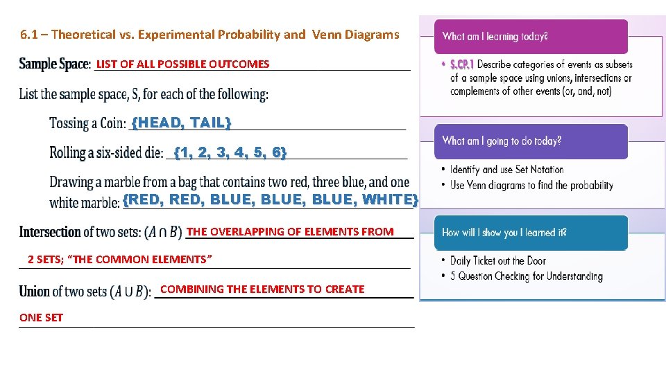 6. 1 – Theoretical vs. Experimental Probability and Venn Diagrams LIST OF ALL POSSIBLE