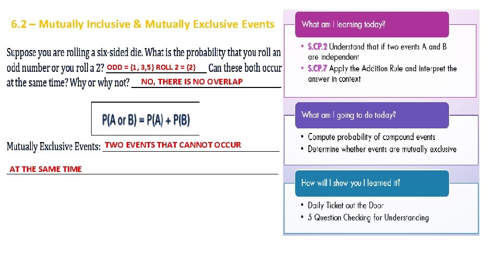 6. 2 – Mutually Inclusive & Mutually Exclusive Events ODD = {1, 3, 5}