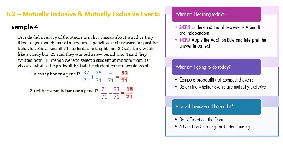 6. 2 – Mutually Inclusive & Mutually Exclusive Events Example 4 