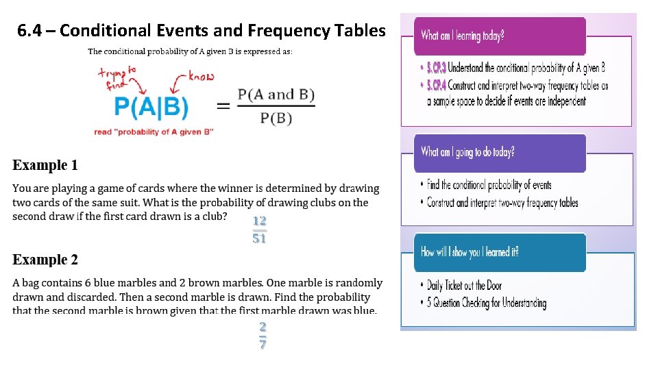 6. 4 – Conditional Events and Frequency Tables 