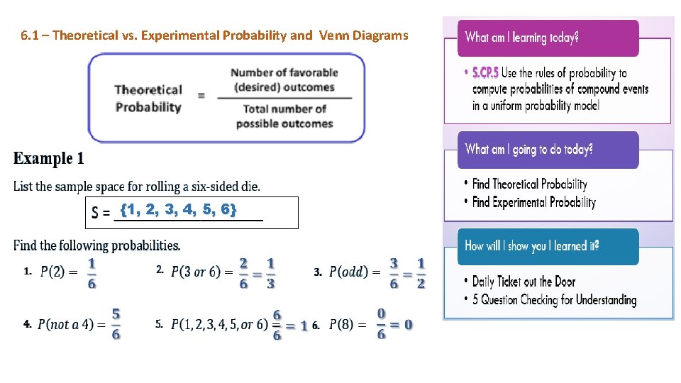 6. 1 – Theoretical vs. Experimental Probability and Venn Diagrams {1, 2, 3, 4,