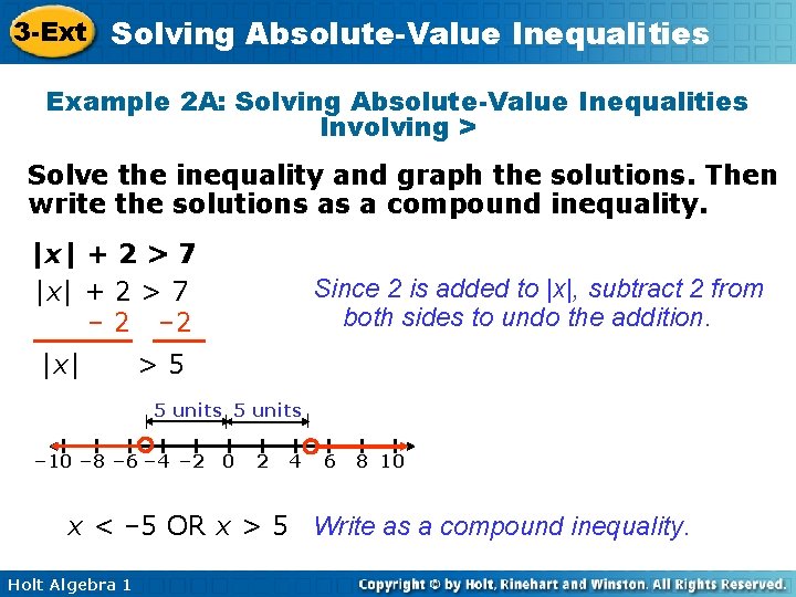 3 -Ext Solving Absolute-Value Inequalities Example 2 A: Solving Absolute-Value Inequalities Involving > Solve