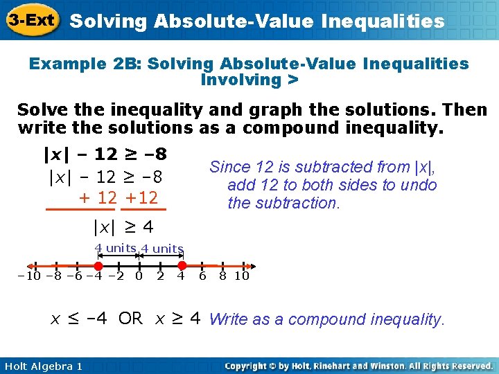 3 -Ext Solving Absolute-Value Inequalities Example 2 B: Solving Absolute-Value Inequalities Involving > Solve