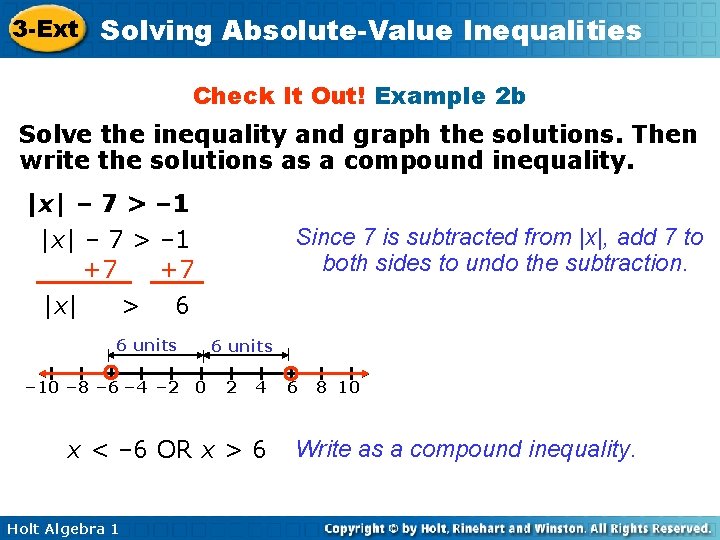 3 -Ext Solving Absolute-Value Inequalities Check It Out! Example 2 b Solve the inequality