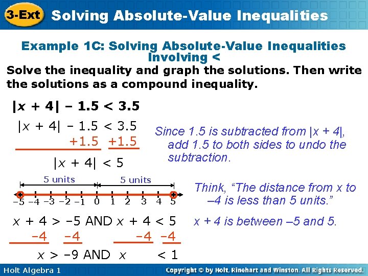 3 -Ext Solving Absolute-Value Inequalities Example 1 C: Solving Absolute-Value Inequalities Involving < Solve