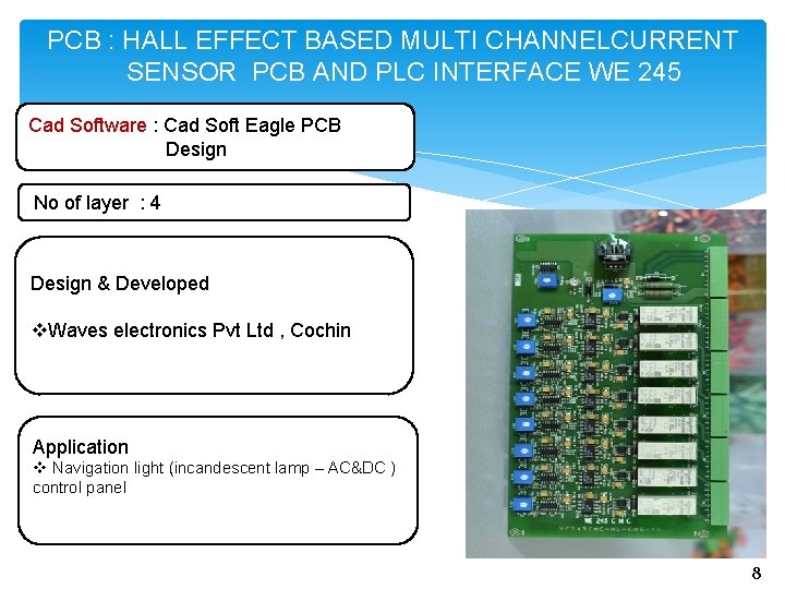 PCB : HALL EFFECT BASED MULTI CHANNELCURRENT SENSOR PCB AND PLC INTERFACE WE 245