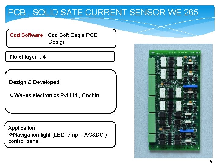 PCB : SOLID SATE CURRENT SENSOR WE 265 Cad. Software: : Cad. Soft. Eagle.