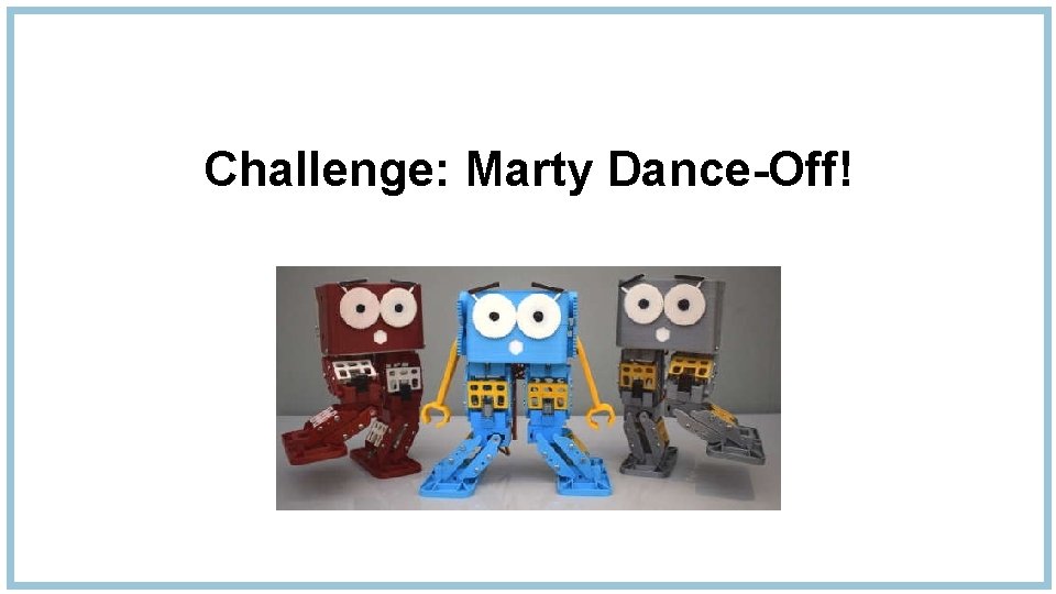 Challenge: Marty Dance-Off! 